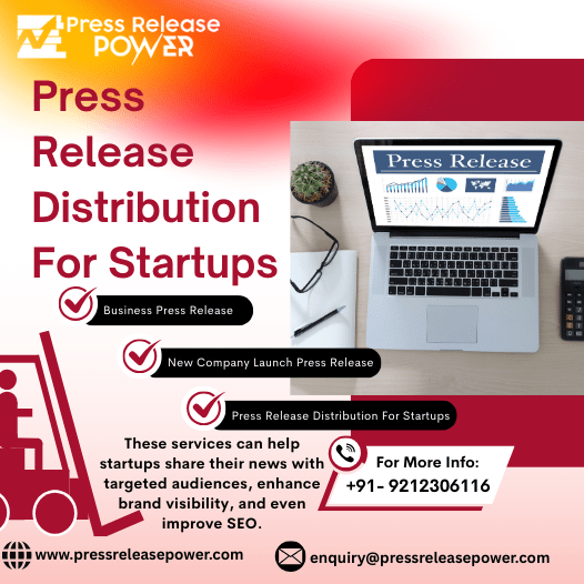 Press Release Distribution For Startups | Boost Your Visibility